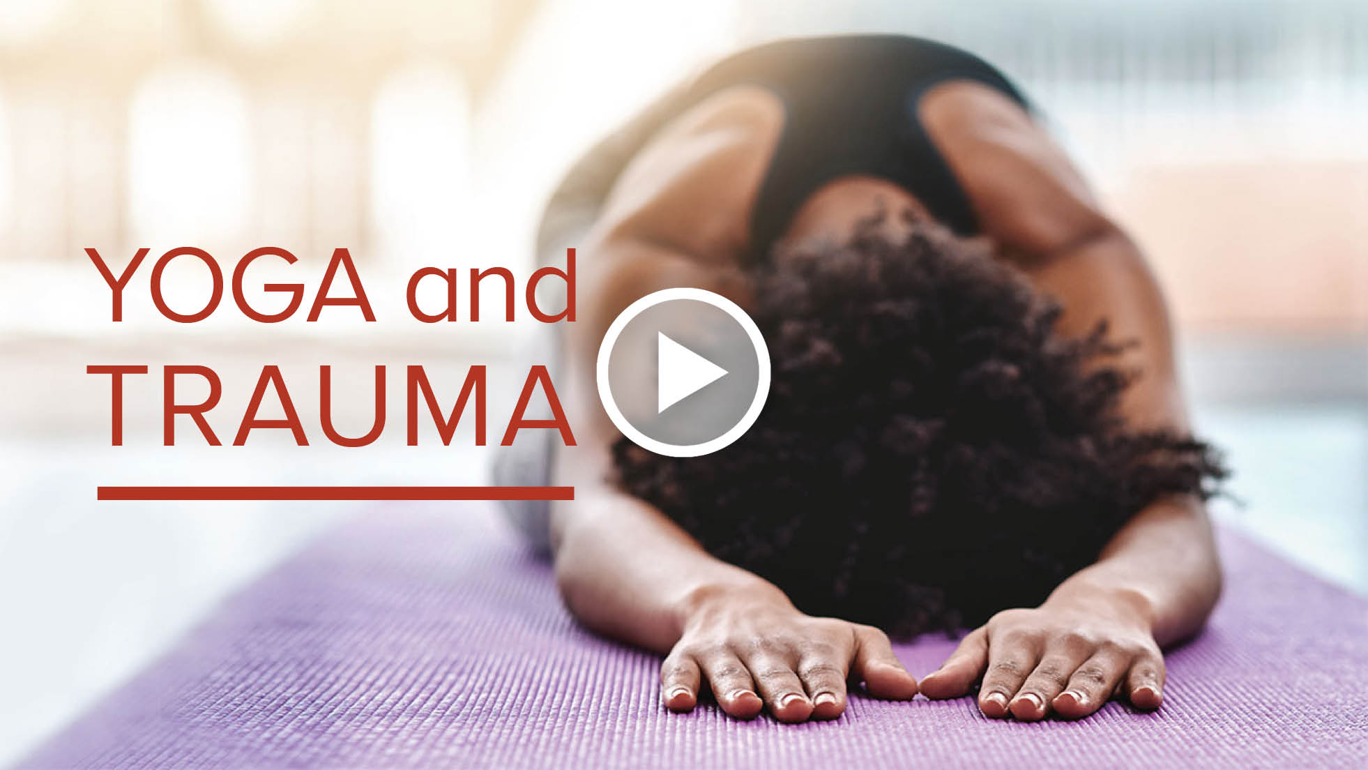 Yoga and Trauma