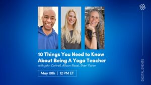CE Workshop | 10 Things You Need to Know About Being A Yoga Teacher