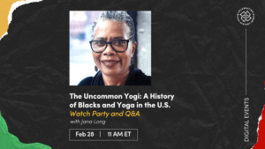 The Uncommon Yogi: A History of Blacks and Yoga in the U.S.